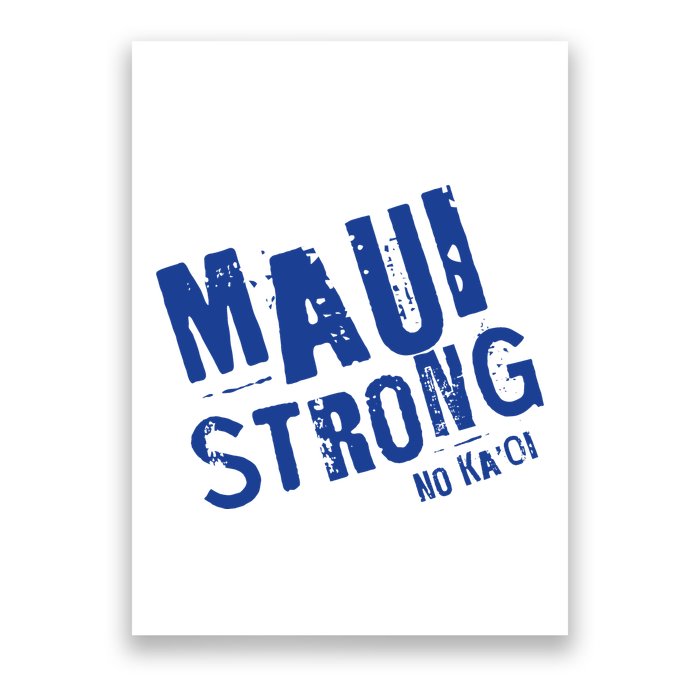 Maui Hawaii Strong Poster
