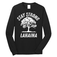 Maui Hawaii Strong Maui Wildfire Lahaina Survivor Long Sleeve Shirt