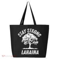 Maui Hawaii Strong Maui Wildfire Lahaina Survivor 25L Jumbo Tote