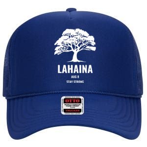 Maui Hawaii Strong Maui Wildfire Gift Lahaina Survivor High Crown Mesh Back Trucker Hat