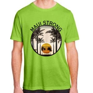 Maui Hawaii Strong Pray For Maui Pray For Lahaina Hawaii Adult ChromaSoft Performance T-Shirt