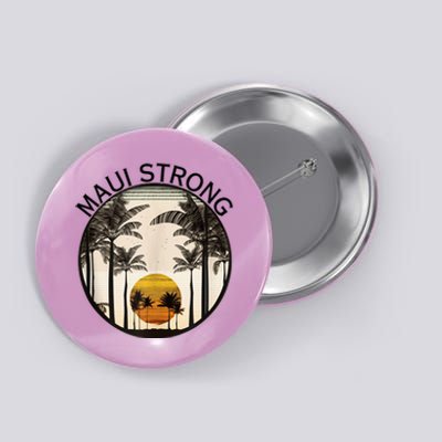 Maui Hawaii Strong Pray For Maui Pray For Lahaina Hawaii Button