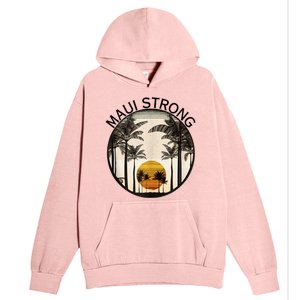 Maui Hawaii Strong Pray For Maui Pray For Lahaina Hawaii Urban Pullover Hoodie