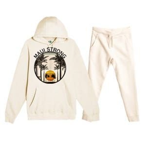 Maui Hawaii Strong Pray For Maui Pray For Lahaina Hawaii Premium Hooded Sweatsuit Set