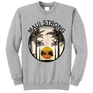 Maui Hawaii Strong Pray For Maui Pray For Lahaina Hawaii Sweatshirt