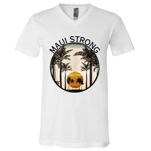 Maui Hawaii Strong Pray For Maui Pray For Lahaina Hawaii V-Neck T-Shirt