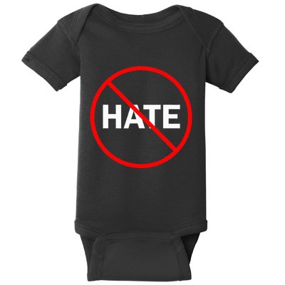 Make Hate Stop No Hate Prohibit Hate Baby Bodysuit