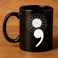 Mental Health Sunflower Semicolon 11oz C Handle Ceramic Mug