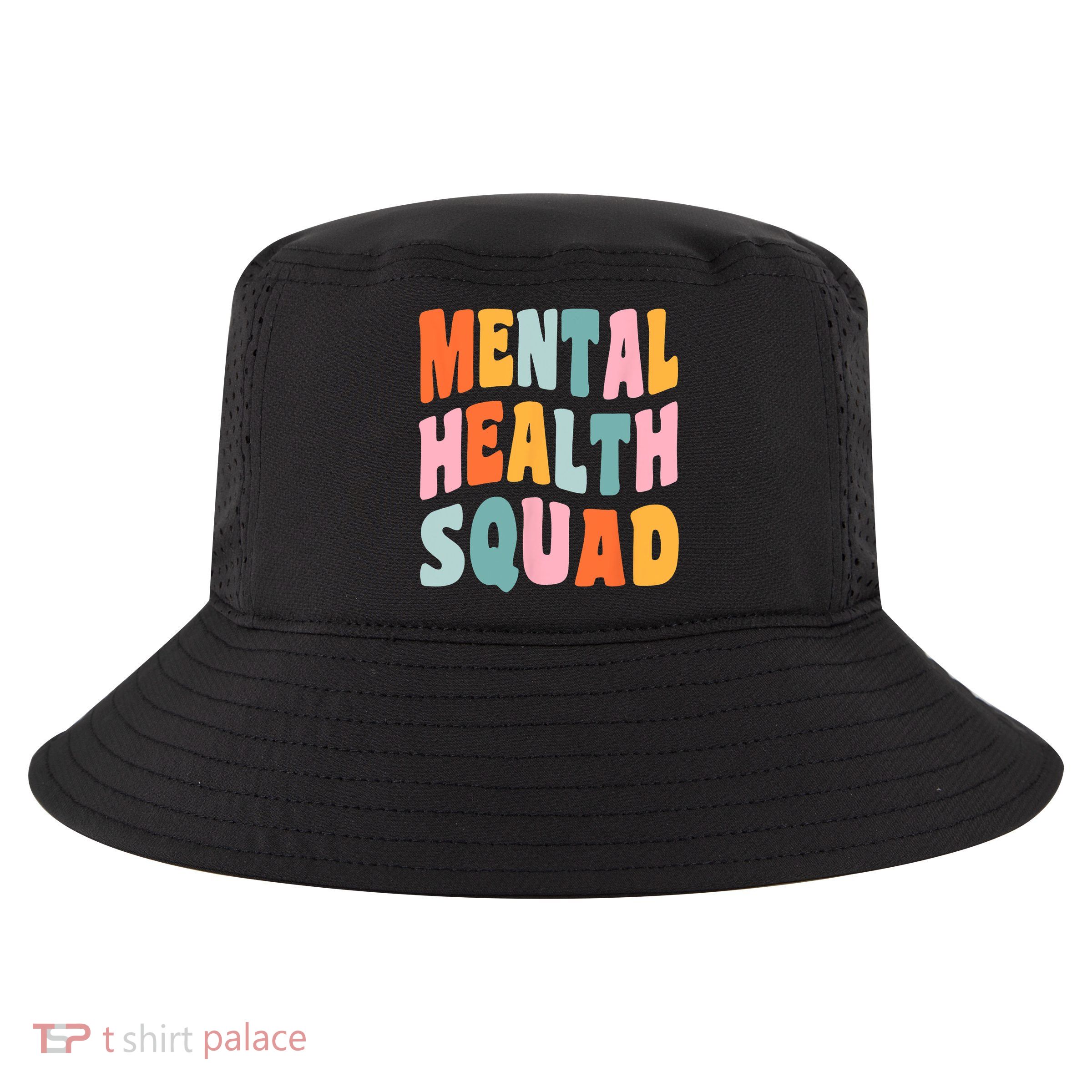 Mental Health Squad Awareness Cool Comfort Performance Bucket Hat