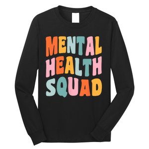 Mental Health Squad Awareness Long Sleeve Shirt