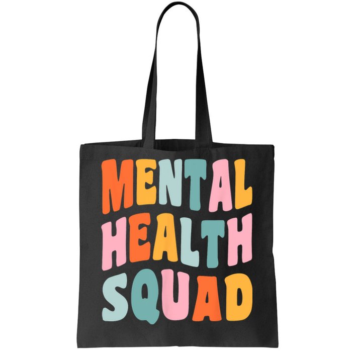 Mental Health Squad Awareness Tote Bag