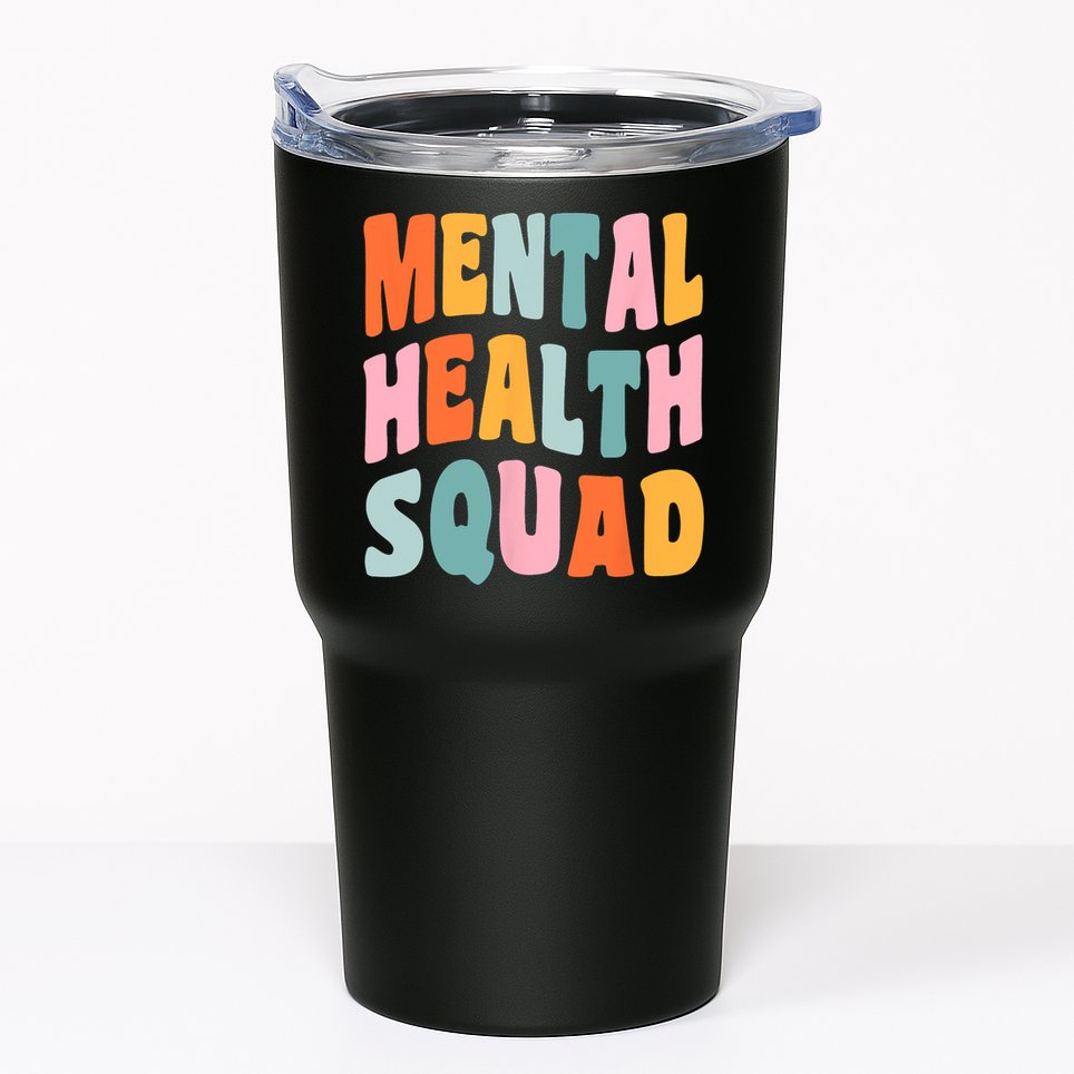 Mental Health Squad Awareness Tumbler