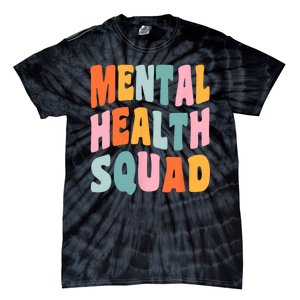 Mental Health Squad Awareness Tie-Dye T-Shirt