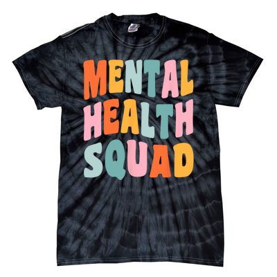 Mental Health Squad Awareness Tie-Dye T-Shirt