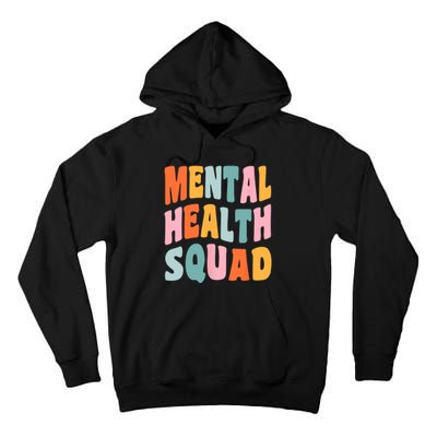 Mental Health Squad Awareness Tall Hoodie