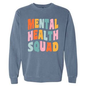 Mental Health Squad Awareness Garment-Dyed Sweatshirt