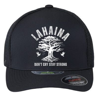 Maui Hawaii Stay Strong Dont Cry Wildfire Lahaina Survivor Flexfit Unipanel Trucker Cap