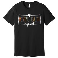 Mental Health Squad Brain Illness Mental Health Awareness Premium T-Shirt