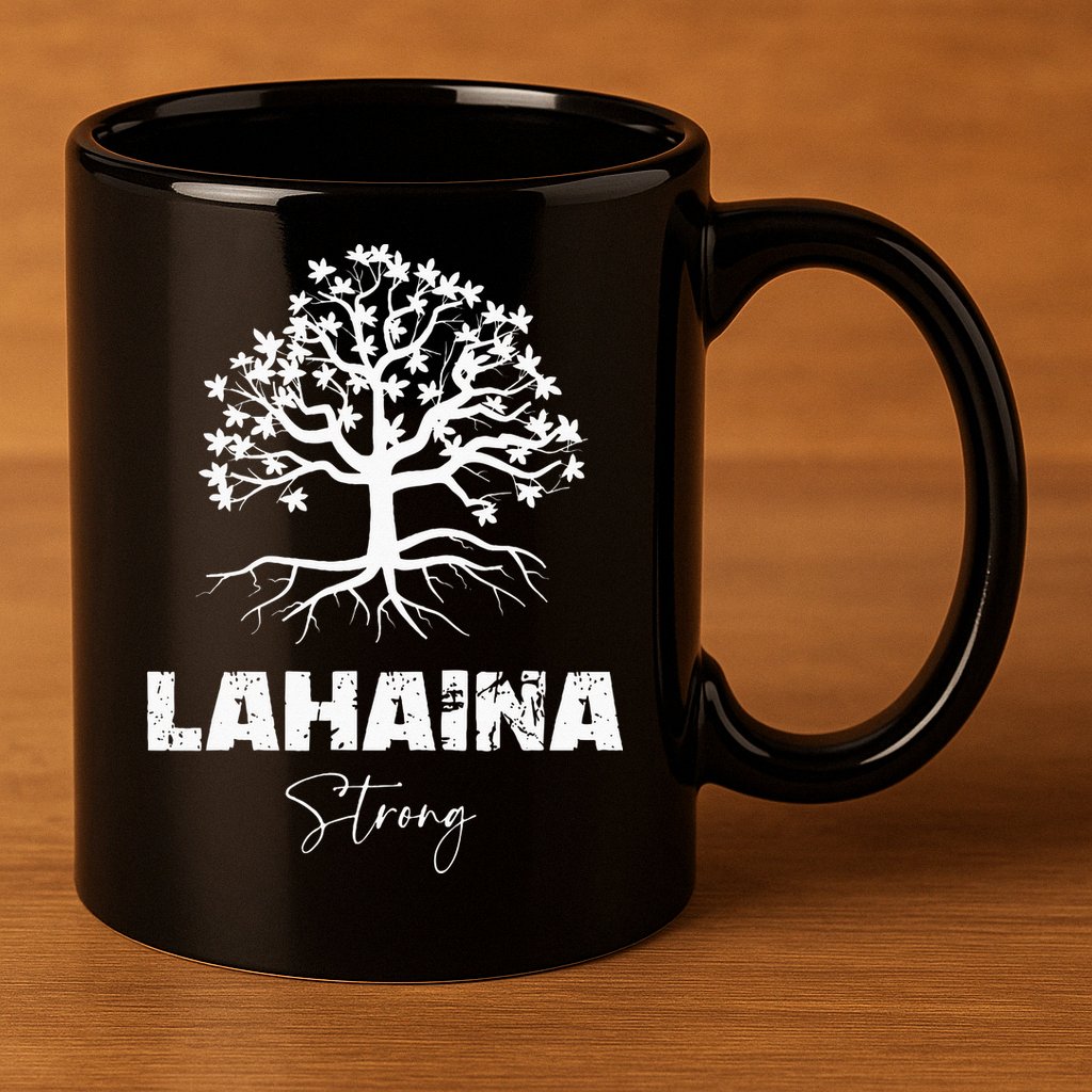Maui Hawaii Strong Maui Wildfire Lahaina Survivor 11oz C Handle Ceramic Mug