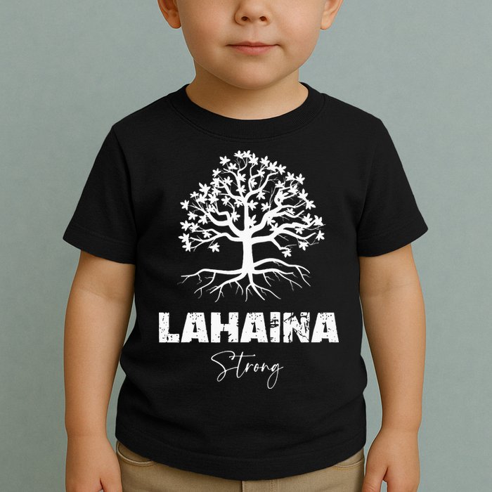 Maui Hawaii Strong Maui Wildfire Lahaina Survivor Toddler T-Shirt