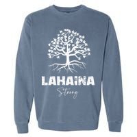 Maui Hawaii Strong Maui Wildfire Lahaina Survivor Garment-Dyed Sweatshirt