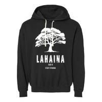 Maui Hawaii Strong Maui Wildfire Lahaina Survivor Garment-Dyed Fleece Hoodie
