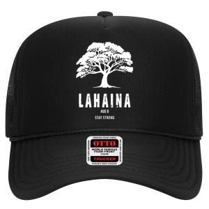 Maui Hawaii Strong Maui Wildfire Lahaina Survivor High Crown Mesh Back Trucker Hat