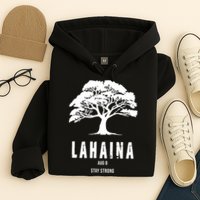 Maui Hawaii Strong Maui Wildfire Lahaina Survivor Hoodie