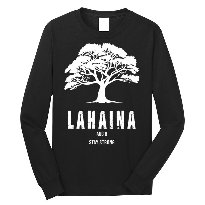 Maui Hawaii Strong Maui Wildfire Lahaina Survivor Long Sleeve Shirt