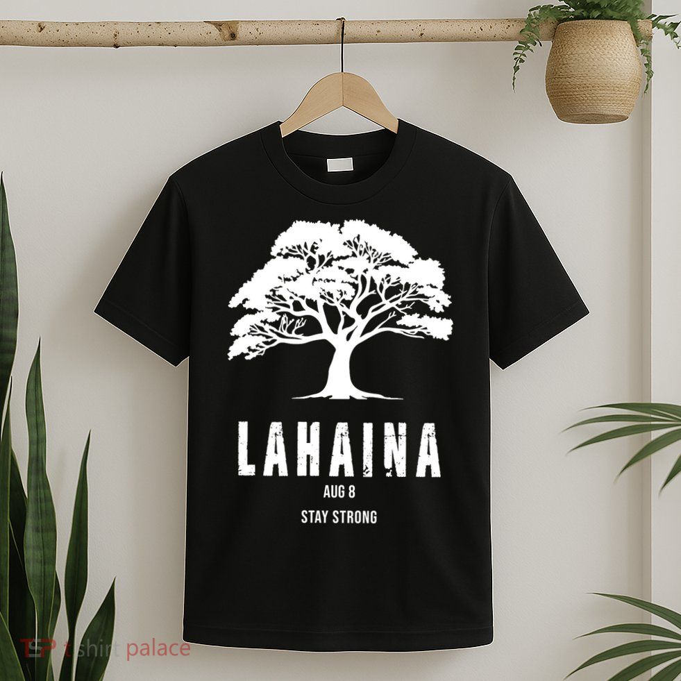 Maui Hawaii Strong Maui Wildfire Lahaina Survivor T-Shirt