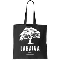 Maui Hawaii Strong Maui Wildfire Lahaina Survivor Tote Bag