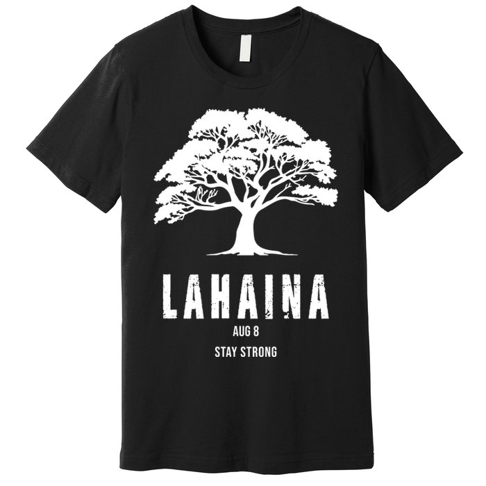 Maui Hawaii Strong Maui Wildfire Lahaina Survivor Premium T-Shirt