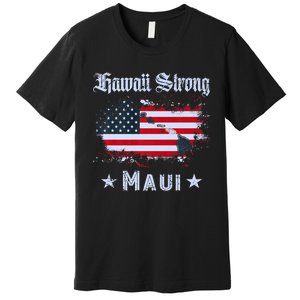 Maui Hawaii Strong Distressed Look Hawaii Premium T-Shirt