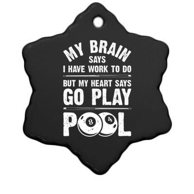 My Hearts Says Go Play Pool Funny Billiards Player 8 Ball Cute Gift Ceramic Star Ornament