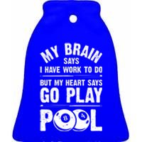 My Hearts Says Go Play Pool Funny Billiards Player 8 Ball Cute Gift Ceramic Bell Ornament