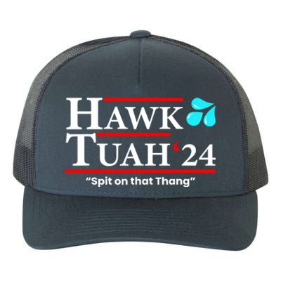 Meme Hawk Tuah 24 Spit On That Thang Gift Yupoong Adult 5-Panel Trucker Hat