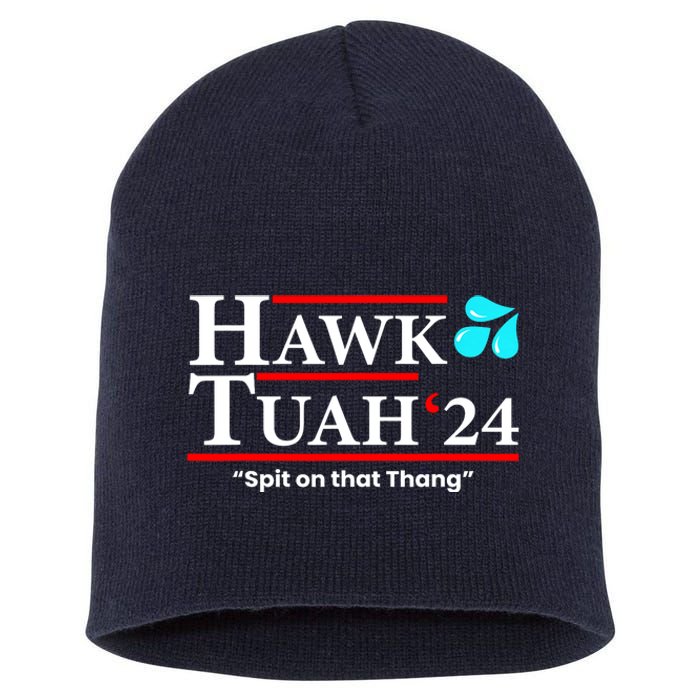 Meme Hawk Tuah 24 Spit On That Thang Gift Short Acrylic Beanie