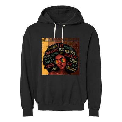 Mental Health Therapist Afro Women Black History Month Garment-Dyed Fleece Hoodie