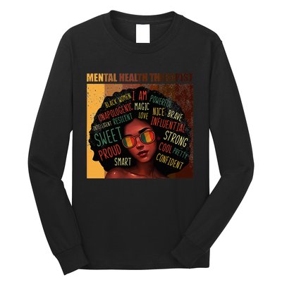 Mental Health Therapist Afro Women Black History Month Long Sleeve Shirt