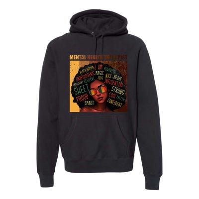 Mental Health Therapist Afro Women Black History Month Premium Hoodie