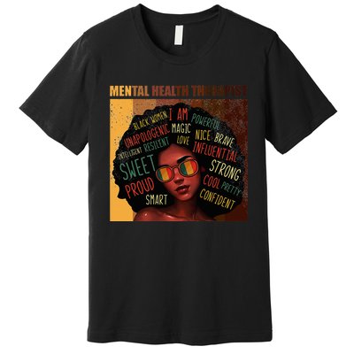 Mental Health Therapist Afro Women Black History Month Premium T-Shirt