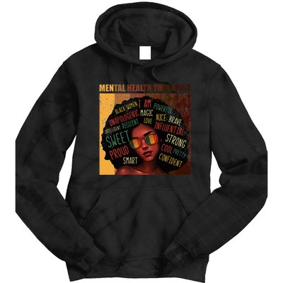 Mental Health Therapist Afro Women Black History Month Tie Dye Hoodie