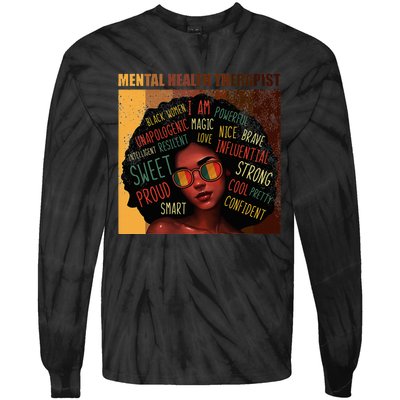 Mental Health Therapist Afro Women Black History Month Tie-Dye Long Sleeve Shirt