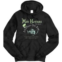 Mad Hatters Tea Shoppe ItS Always Tea Time Tie Dye Hoodie