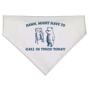 Might Have To Call In Thicc Today Funny Bear USA-Made Doggie Bandana