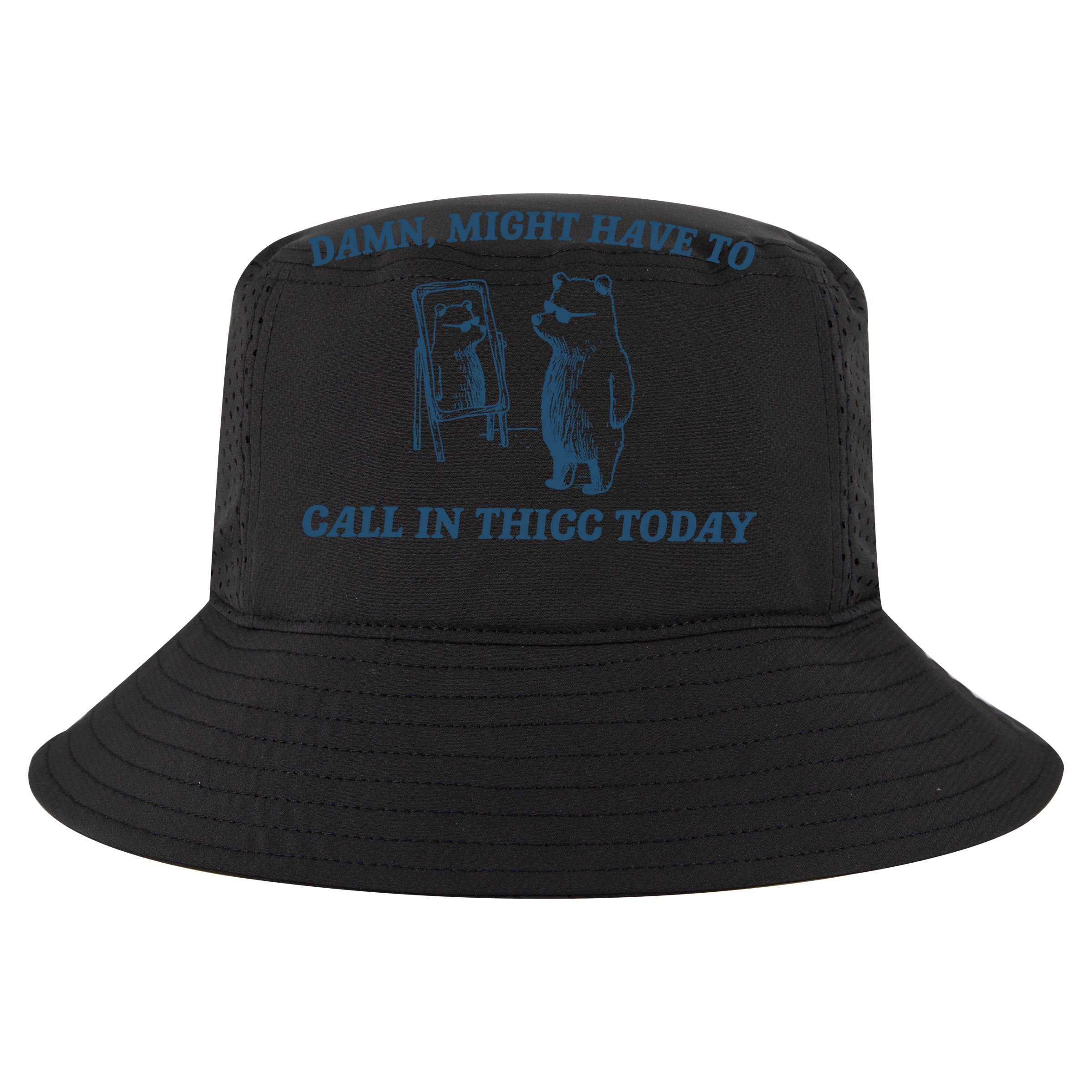 Might Have To Call In Thicc Today Funny Bear Womens T-Shirt