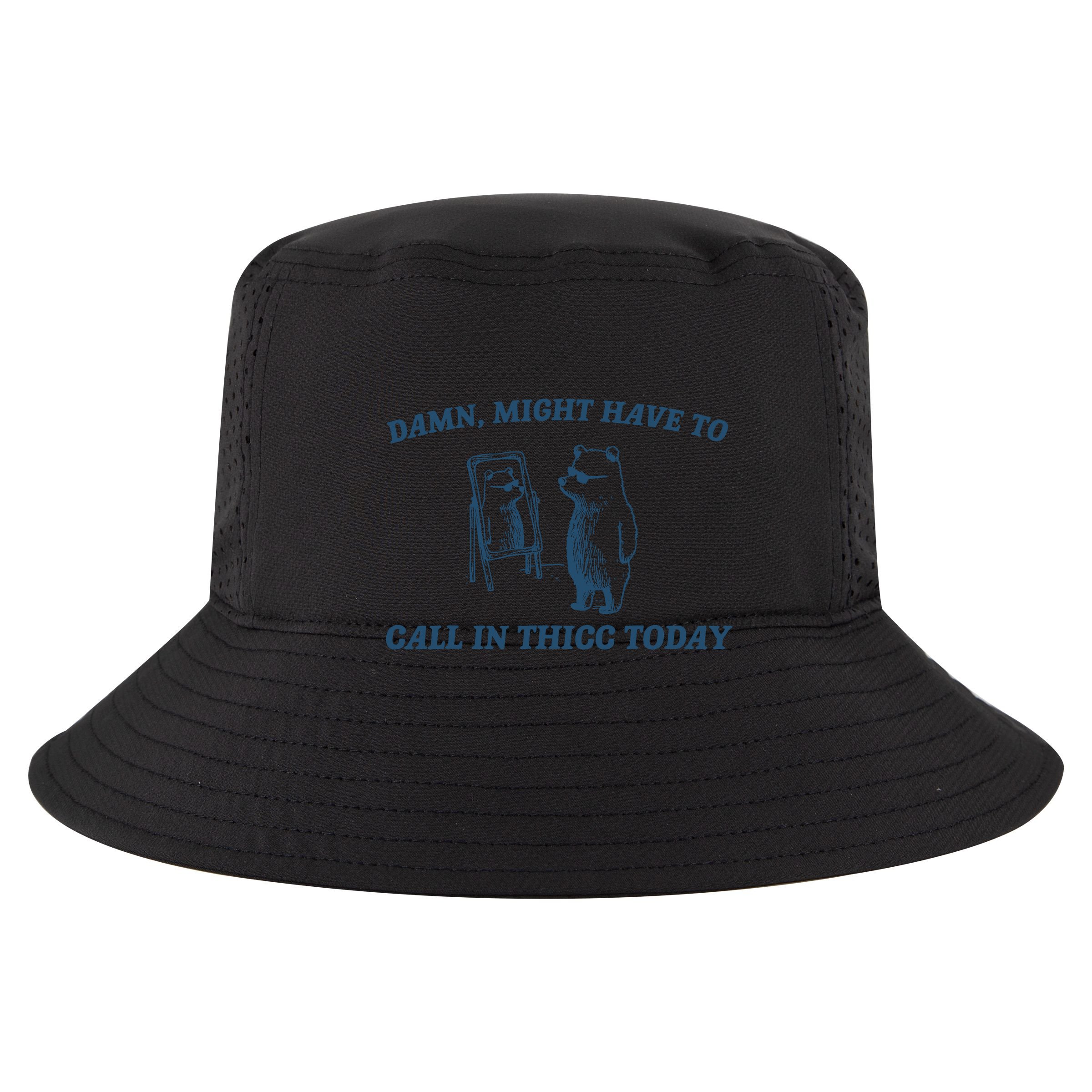 Might Have To Call In Thicc Today Funny Bear Womens T-Shirt