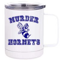 Murder Hornets Team 12 oz Stainless Steel Tumbler Cup