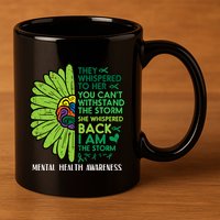 Mental Health They Whispered To Her Awareness 11oz C Handle Ceramic Mug