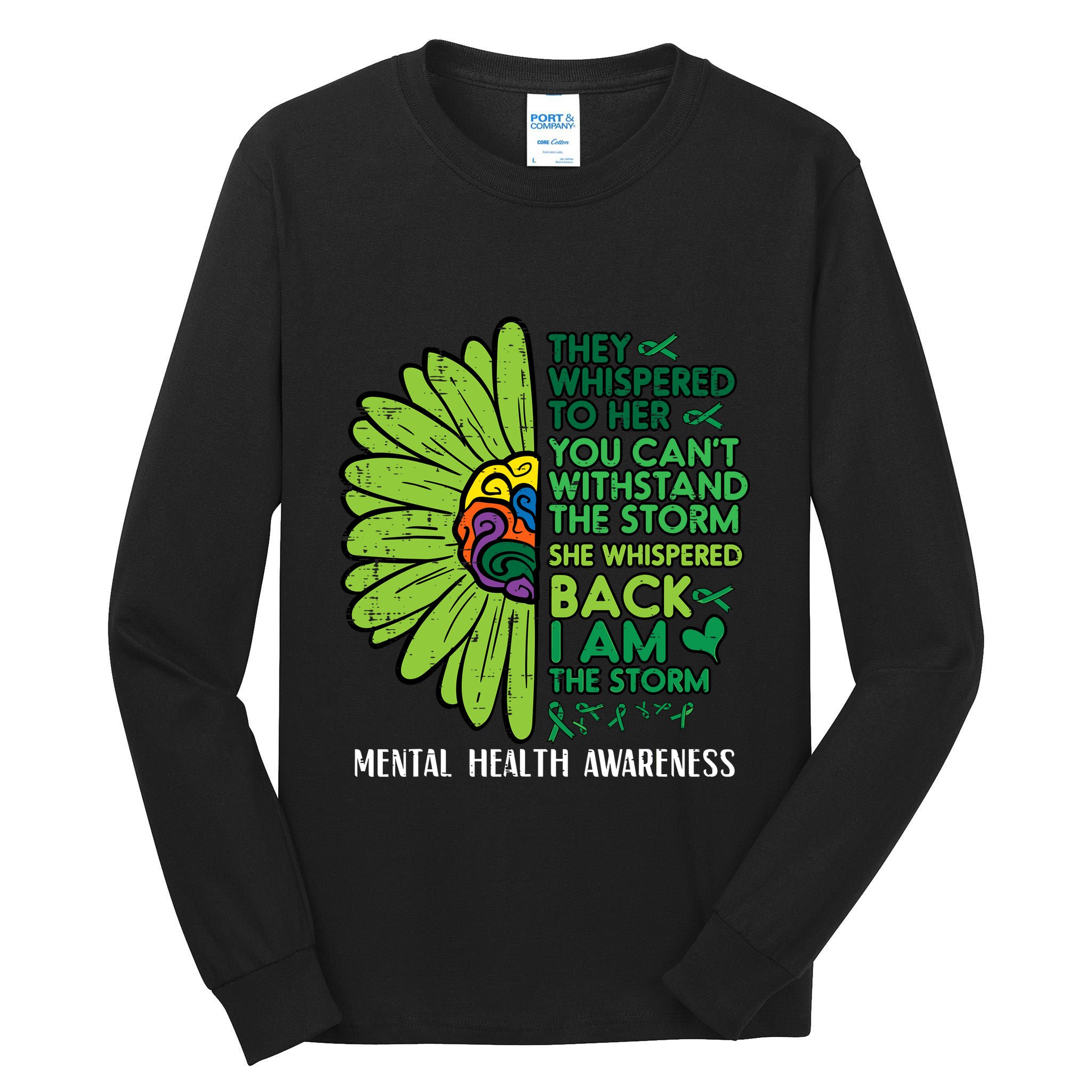 Mental Health They Whispered To Her Awareness Tall Long Sleeve T-Shirt